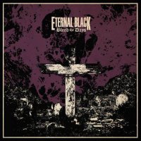 Eternal Black - Bleed The Days (2017)