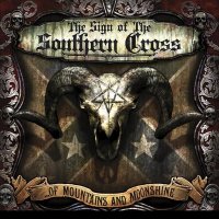 The Sign of the Southern Cross - Of Mountains And Moonshine (2009)