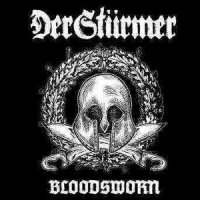 Der Stürmer - Bloodsworn (The First Decade) (2008)