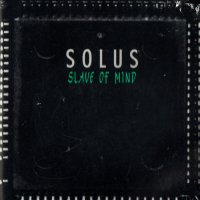 Solus - Slave Of Mind (1996)