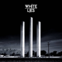 White Lies - To Lose My Life [Japanese Edition] (2009)