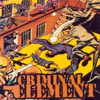 Criminal Element - Career Criminal (2006)