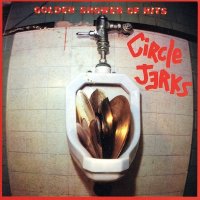 Circle Jerks - Golden Shower Of Hits (1983)