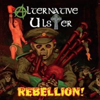 Alternative Ulster - Rebellion! (2016)