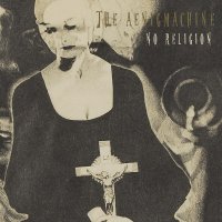 The Aenigmachine - No Religion (2014)