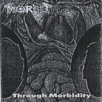 Morbit - Through Morbidity (1995)