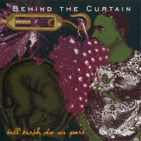 Behind The Curtain - Till Birth Do Us Part (1999)