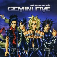 Gemini Five - Babylon Rockets (2003)