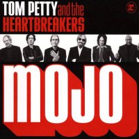 Tom Petty & The Heartbreakers - Mojo (2010)