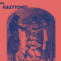 The Hazytones - The Hazytones (2016)