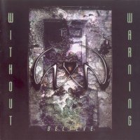 Without Warning - Believe (1995)