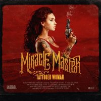 Miracle Master - Tattooed Woman (2014)