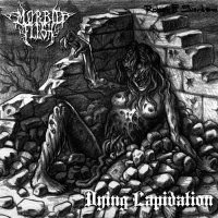 Morbid Flesh - Dying Lapidation (2009)