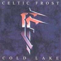 Celtic Frost - Cold Lake [Re-released 1998] (1988)  Lossless