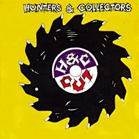 Hunters & Collectors - Cut (1992)