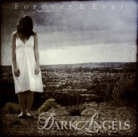 Dark Angels - Forever & Ever (2011)  Lossless