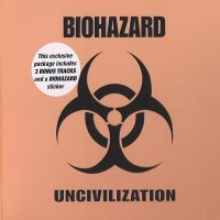 Biohazard - Uncivilization [Limited Edition] (2001)