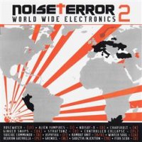 VA - Noise Terror 2 - World Wide Electronics (2007)