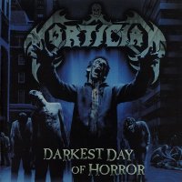 Mortician - Darkest Day of Horror (2003)