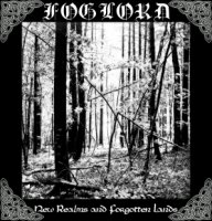 Foglord - New Realms And Forgotten Lands (2013)