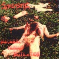 Sarcastic - Macabre Human Mutilation (1999)