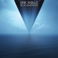 Erik Wollo - Blue Radiance (2015)