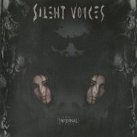 Silent Voices - Infernal (2004)