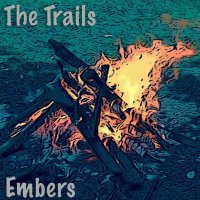 The Trails - Embers (2016)