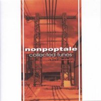 Nonpoptale - Collected Tunes (2004)