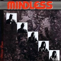 Mindless - Missin\' Pieces (Reissued 2003) (1989)