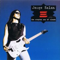 Jorge Salan - The Utopian Sea of Clouds (2002)  Lossless