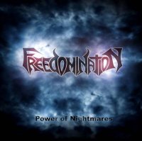 Freedomination - Power Of Nightmares (2011)