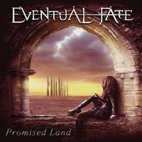 Eventual Fate - Promised Land (2015)