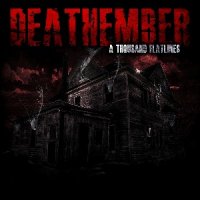 Deathember - A Thousand Flatlines (2011)