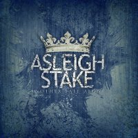 Asleigh Stake - Another Fall Alone (2010)