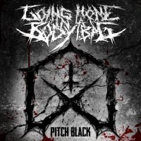 Going Home In A Body Bag - Pitch Black (2014)