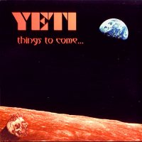 Yeti - Things To Come (2000)