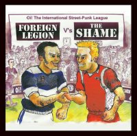 Foreign Legion & The Shame - Oi! The International Street-Punk League (2015)