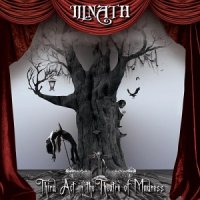 Illnath - Third Act In The Theatre Of Madness [CD Version With Bonus] (2011)