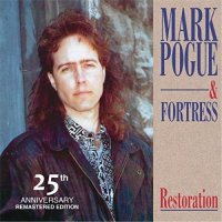 Mark Pogue & Fortress - Restoration [25th Anniversary Remastered Edition] (2016)