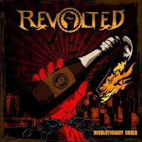 Revolted - Revolutionary Order (2014)