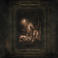 Imperial Vengeance - Black Heart Of Empire (2011)