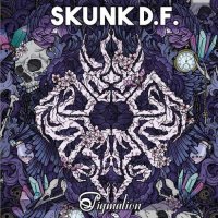 Skunk D.F. - Pigmalión (2016)