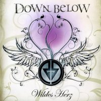 Down Below - Wildes Herz (2009)