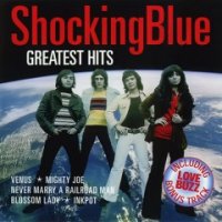 Shocking Blue - Greatest Hits (2004)