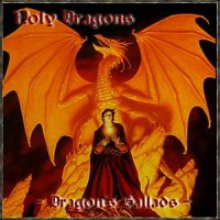 Holy Dragons - Dragon\'s Ballads (1999)