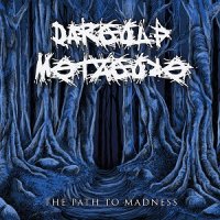 Dargolf Metzgore - The Path To Madness (2014)