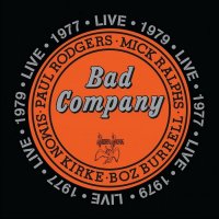 Bad Company - Live In Concert 1977 & 1979 (2016)