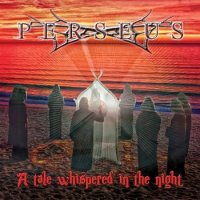 Perseus - A Tale Whispered In The Night (2016)