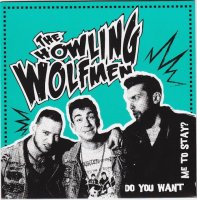 The Howling Wolfmen - Do you want me to stay? EP (2017)
